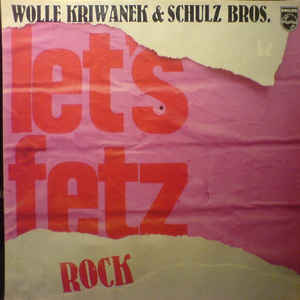 Wolle Kriwanek & Schulz Bros. - Let's Fetz - LP bazar