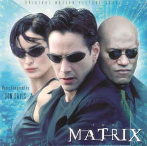 Don Davis - The Matrix (Original Motion Picture Score) - CD Don Davis - The Matrix (Original Motion Picture Score) - CD