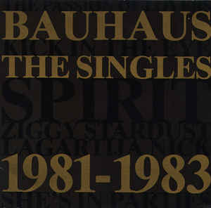 Bauhaus - The Singles 1981-1983 - LP bazar Bauhaus - The Singles 1981-1983 - LP bazar
