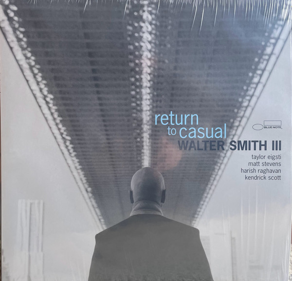 Walter Smith III - Return To Casual - LP