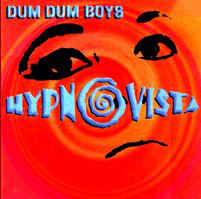 Dum Dum Boys - Hypnovista - LP Dum Dum Boys - Hypnovista - LP