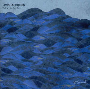 Avishai Cohen - Seven Seas - CD Avishai Cohen - Seven Seas - CD