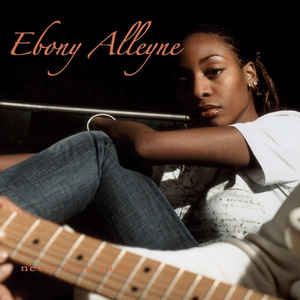 Ebony Alleyne - Never Look Back - CD Ebony Alleyne - Never Look Back - CD