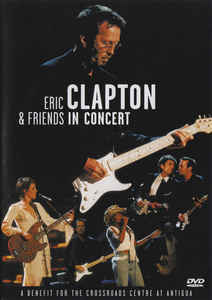 Eric Clapton & Various - In Concert - A Benefit For.... - DVD Eric Clapton & Various - In Concert - A Benefit For.... - DVD
