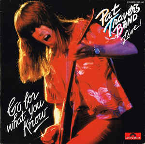 Pat Travers Band - Live ! Go For What You Know - LP bazar Pat Travers Band - Live ! Go For What You Know - LP bazar