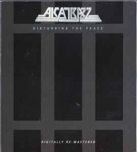 Alcatrazz – Disturbing The Peace - CD Alcatrazz – Disturbing The Peace - CD