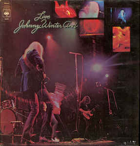 Johnny Winter And - Live Johnny Winter And - LP bazar