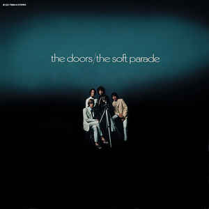 Doors - The Soft Parade - LP Doors - The Soft Parade - LP