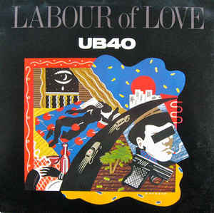 UB40 - Labour Of Love - LP bazar UB40 - Labour Of Love - LP bazar