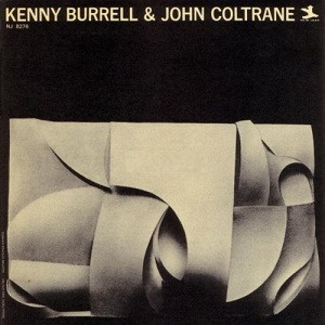 Kenny Burrell & John Coltrane - Kenny Burrell & John Coltrane-CD