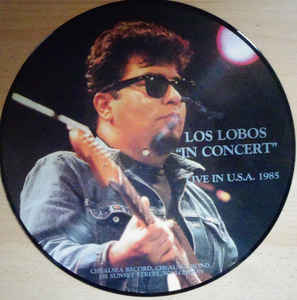 Los Lobos - "In Concert" Live In U.S.A. 1985 - LP
