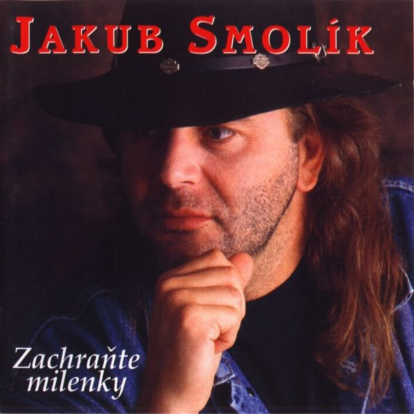 Jakub Smolík - Zachraňte Milenky - CD