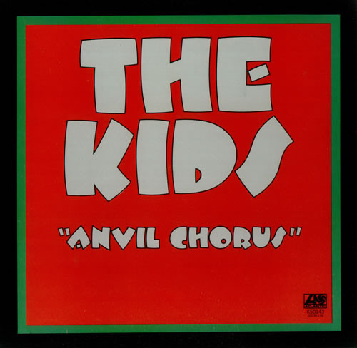 The Kids - Anvil Chorus - LP bazar