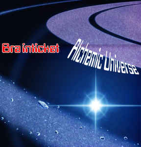 Brainticket - Alchemic Universe - LP+CD