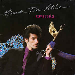 Mink DeVille - Coup De Grâce - LP bazar