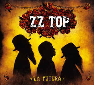 ZZ Top - La Futura - CD ZZ Top - La Futura - CD