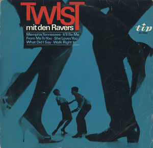 The Ravers - Twist Mit Den Ravers - LP bazar