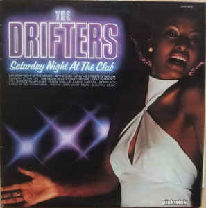 Drifters - Saturday Night At The Club - LP bazar