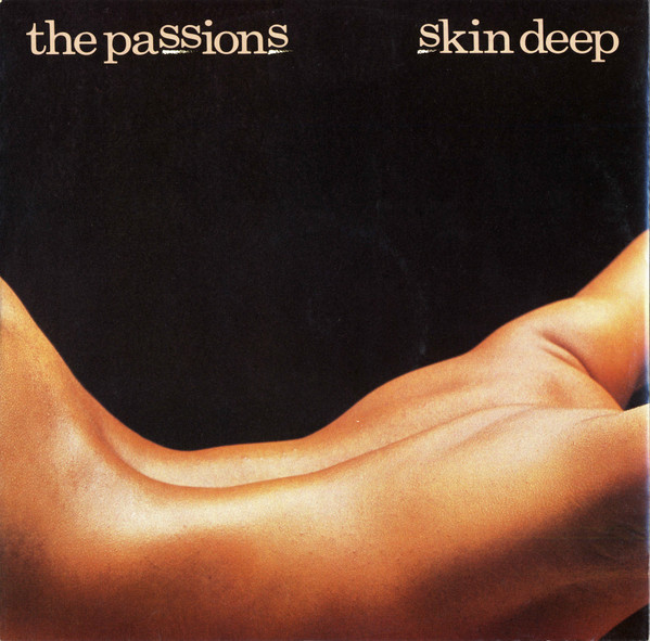 The Passions - Skin Deep - 12´´ bazar