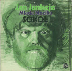 Jan Jankeje - Mlada Muzika Sokol - LP bazar
