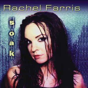 Rachel Farris ‎– Soak - CD