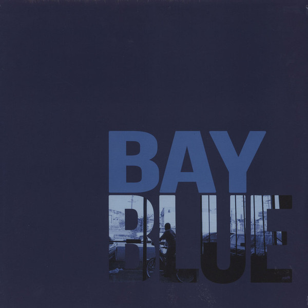 Bay Blue - Bay Blue - LP