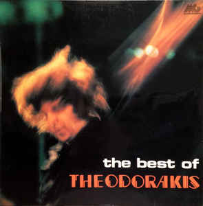 Mikis Theodorakis - The Best Of Mikis Theodorakis - LP bazar Mikis Theodorakis - The Best Of Mikis Theodorakis - LP bazar