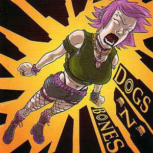 Dogs'N'Bones – Dirty Fuckin' Loud - CD Dogs'N'Bones – Dirty Fuckin' Loud - CD
