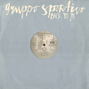 Gruppo Sportivo - Back To 78 - LP bazar