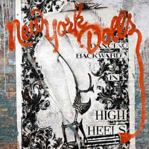 New York Dolls - Dancing Backward In High Heels - CD+DVD