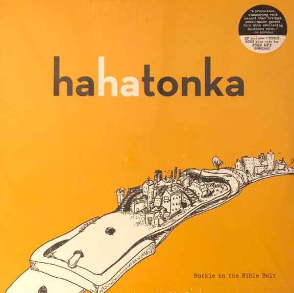 Ha Ha Tonka - Buckle In The Bible Belt - LP