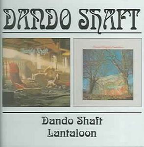 Dando Shaft - Dando Shaft / Lantaloon - CD Dando Shaft - Dando Shaft / Lantaloon - CD