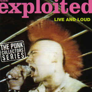 Exploited – Live And Loud - CD Exploited – Live And Loud - CD