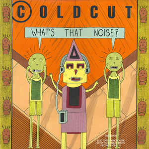 Coldcut - What's That Noise? - LP bazar