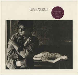 Paul Young - Between Two Fires - LP bazar Paul Young - Between Two Fires - LP bazar