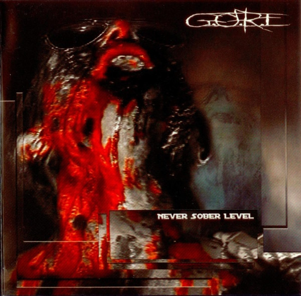 G.O.R.E - Never Sober Level - CD