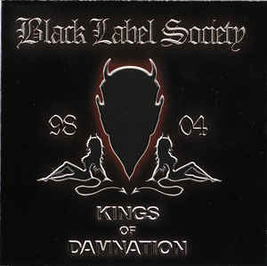 Black Label Society - Kings Of Damnation - CD Black Label Society - Kings Of Damnation - CD