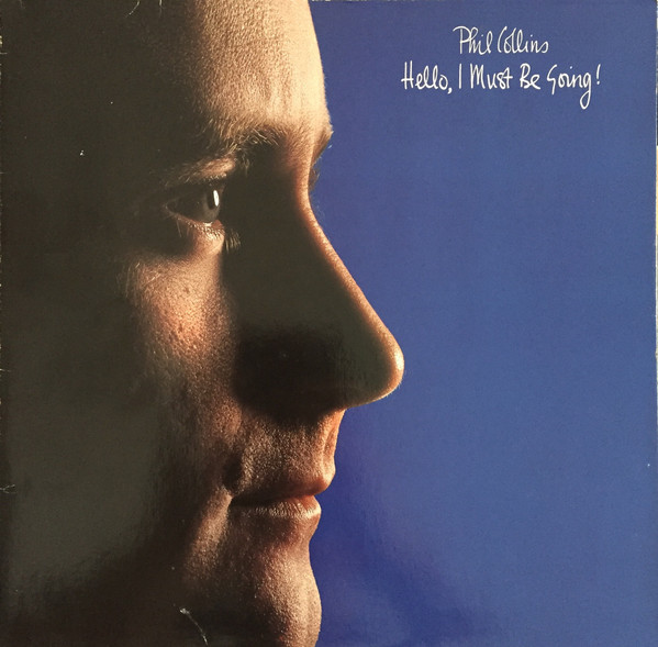 Phil Collins - Hello, I Must Be Going! - LP bazar