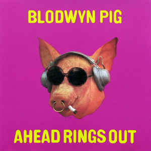 Blodwyn Pig - Ahead Rings Out - LP