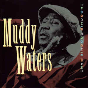 Muddy Waters - Hoochie Coochie Man - CD bazar