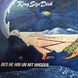 King Size Dick - Bes He Hin Un Nit Wigger - LP bazar