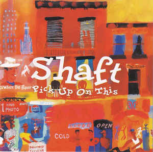Shaft ‎– Pick Up On This - CD