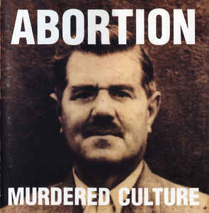 Abortion - Murdered Culture - CD Abortion - Murdered Culture - CD
