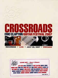 Eric Clapton - Crossroads Guitar Festival 2007 - 2DVD Eric Clapton - Crossroads Guitar Festival 2007 - 2DVD