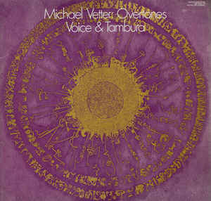 Michael Vetter - Overtones (Voice & Tambura) - 2LP bazar