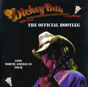 Dickey Betts & Great Southern - The Official Bootleg - 2CD Dickey Betts & Great Southern - The Official Bootleg - 2CD