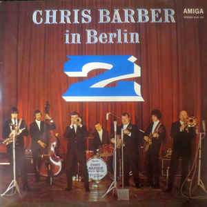 Chris Barber - Chris Barber In Berlin 2 - LP bazar