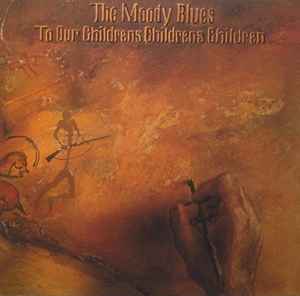 Moody Blues - To Our Children's Children's Children - LP bazar Moody Blues - To Our Children's Children's Children - LP bazar