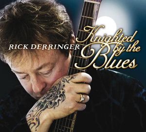 Rick Derringer - Knighted By The Blues - CD