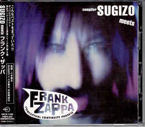 Frank Zappa - Sugizio Meets Frank Zappa - CD Japan
